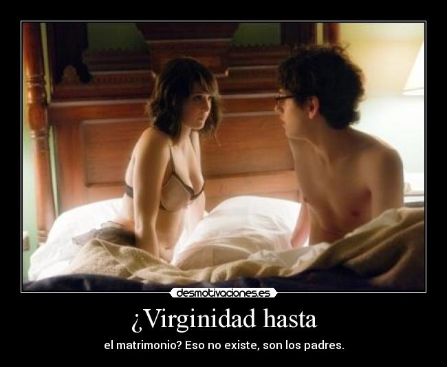 ¿Virginidad hasta - 
