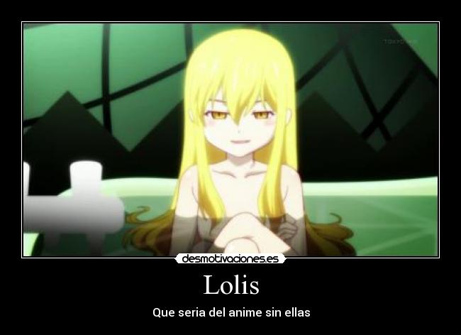 Lolis - Que seria del anime sin ellas