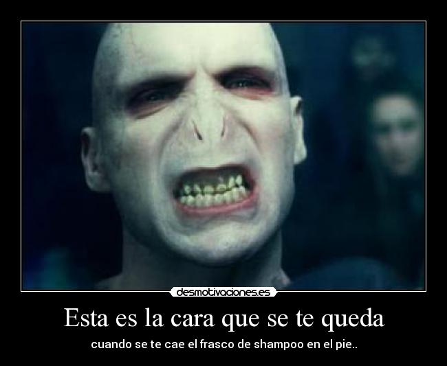 Esta es la cara que se te queda - 