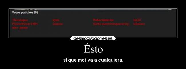 Ésto - sí que motiva a cualquiera.