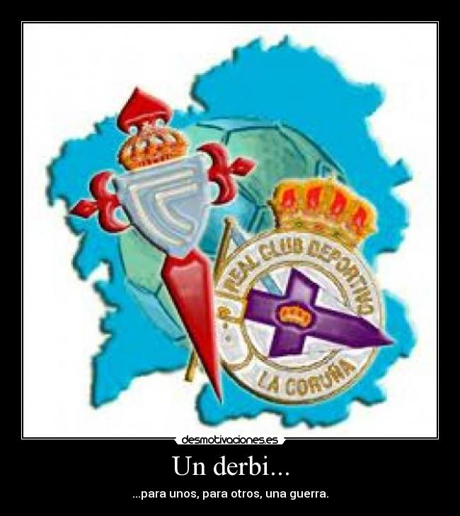 Un derbi... - ...para unos, para otros, una guerra.