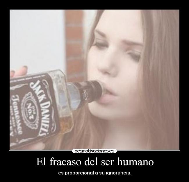El fracaso del ser humano - 