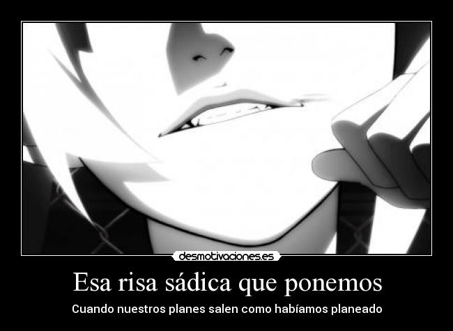 carteles risa shinobu risa sadica desmotivaciones