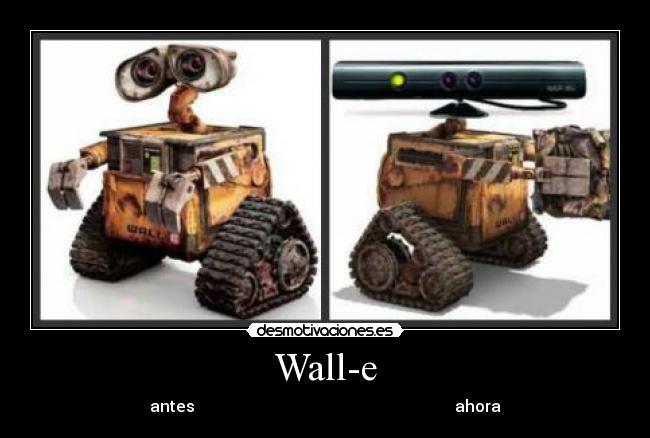 Wall-e - antes ahora