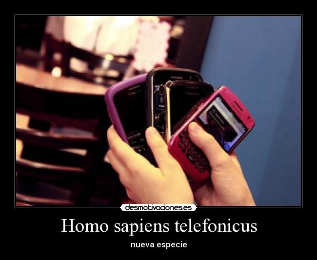 Homo sapiens telefonicus -