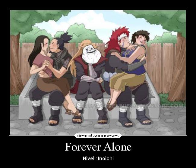 Forever Alone - 