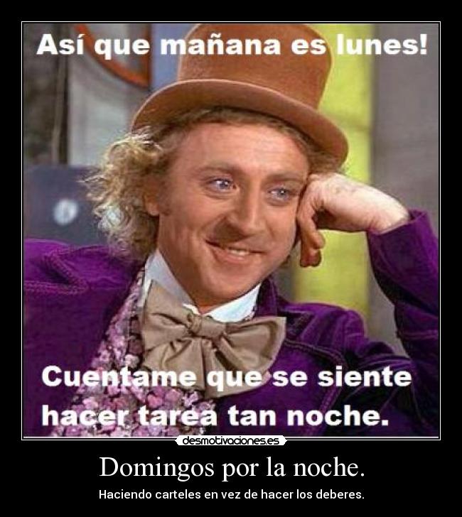 Domingos por la noche. - Haciendo carteles en vez de hacer los deberes.