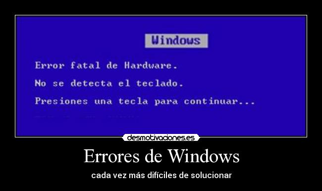 Errores de Windows - cada vez más difíciles de solucionar