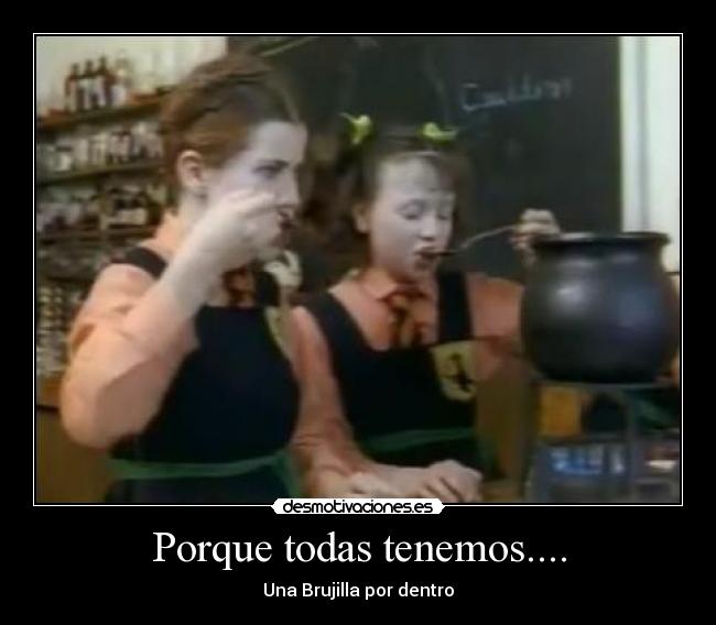 Porque todas tenemos.... - 