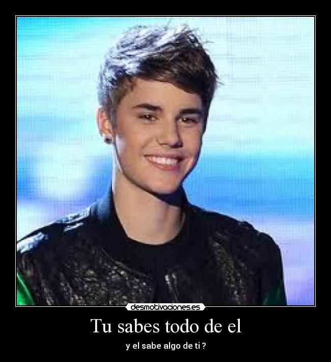 Tu sabes todo de el - 