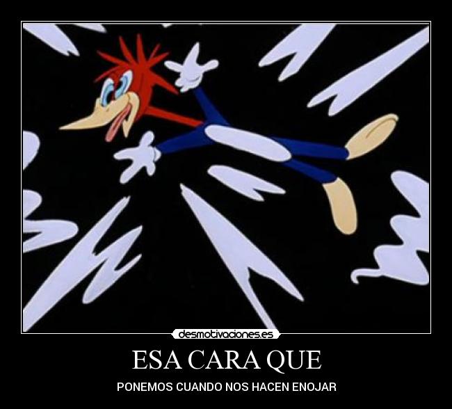 carteles esa cara desmotivaciones