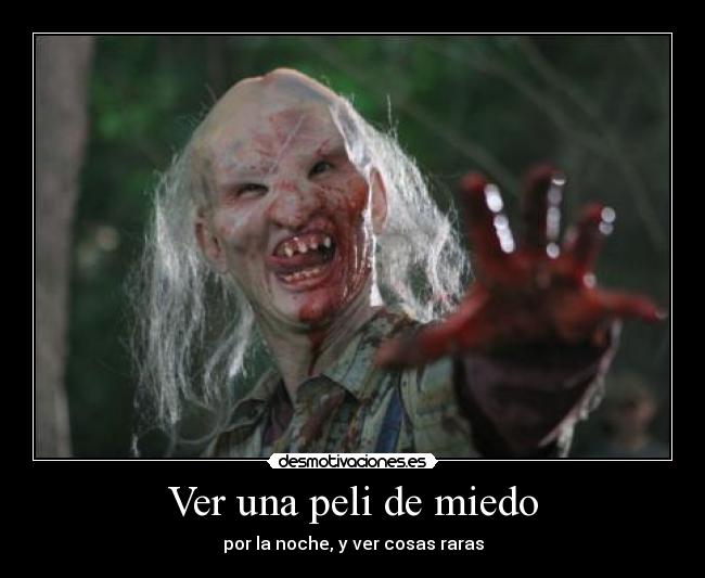 Ver una peli de miedo -