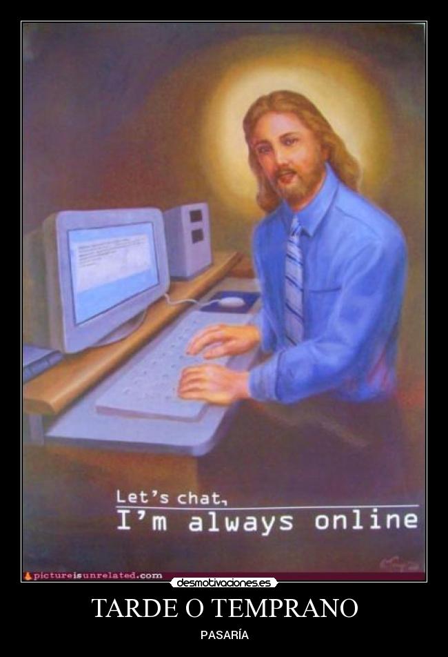 TARDE O TEMPRANO - PASARÍA