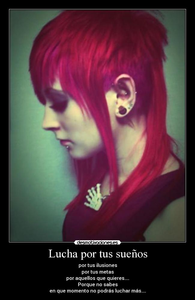 Lucha por tus sueños -