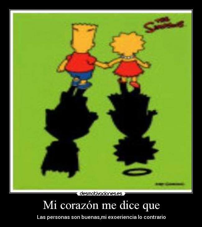 Mi corazón me dice que -