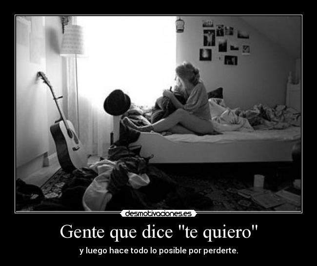 Gente que dice te quiero - 