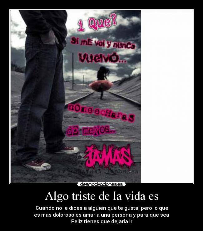 carteles vida donde estes espero que estes bien chiquita desmotivaciones