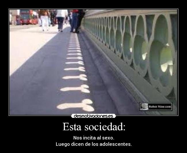 Esta sociedad: - 