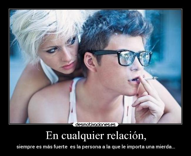 En cualquier relación, - 