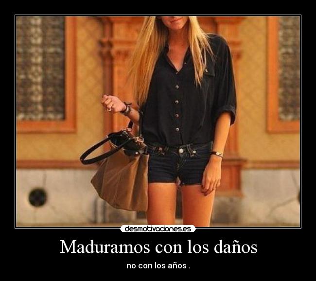 Maduramos con los daños -