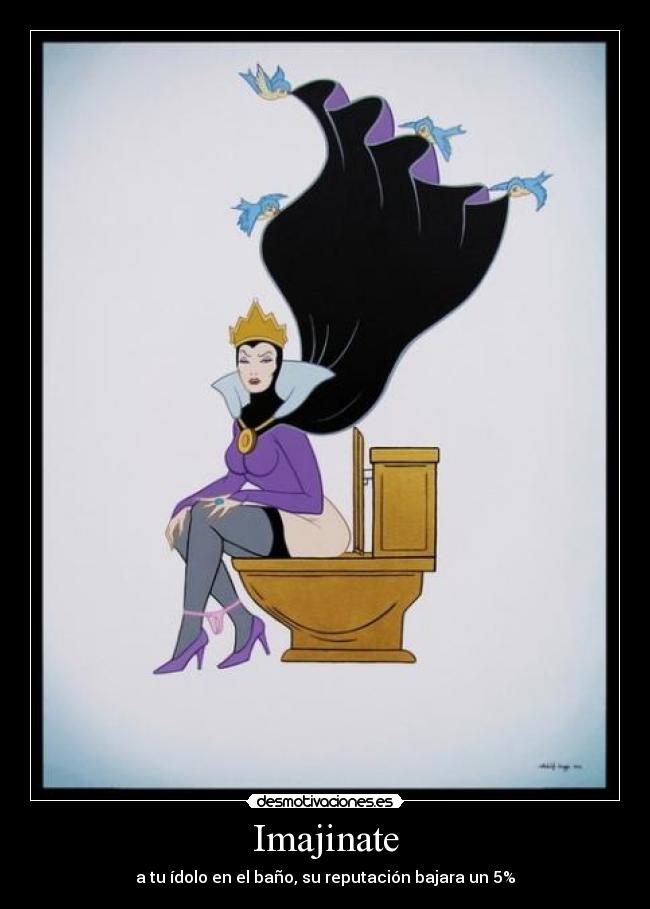 Imajinate - a tu ídolo en el baño, su reputación bajara un 5%