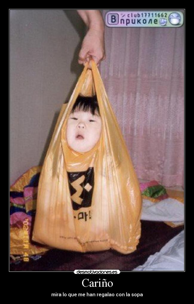 Cariño - mira lo que me han regalao con la sopa