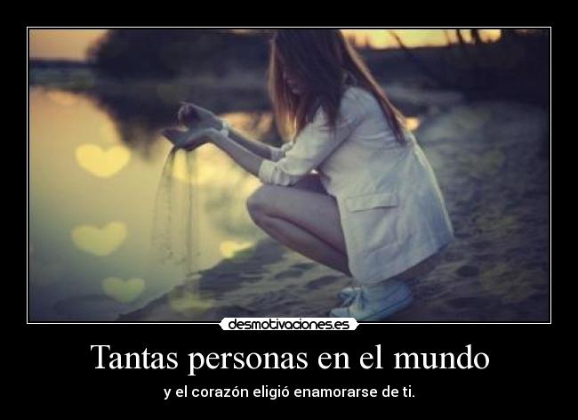 Tantas personas en el mundo -