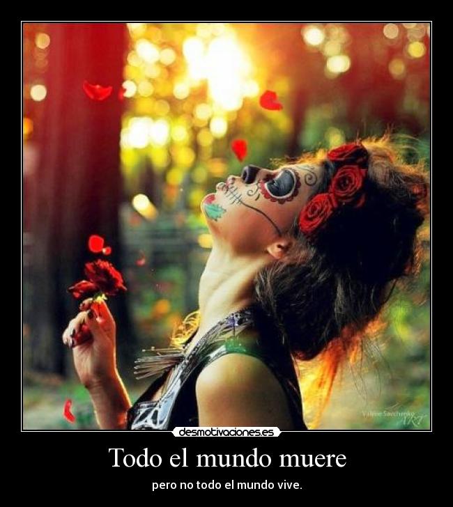 Todo el mundo muere -