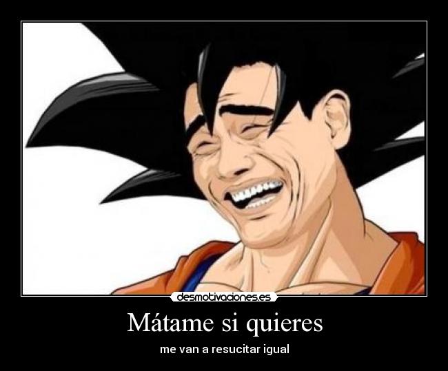 Mátame si quieres -