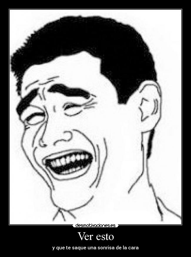 Ver esto - y que te saque una sonrisa de la cara