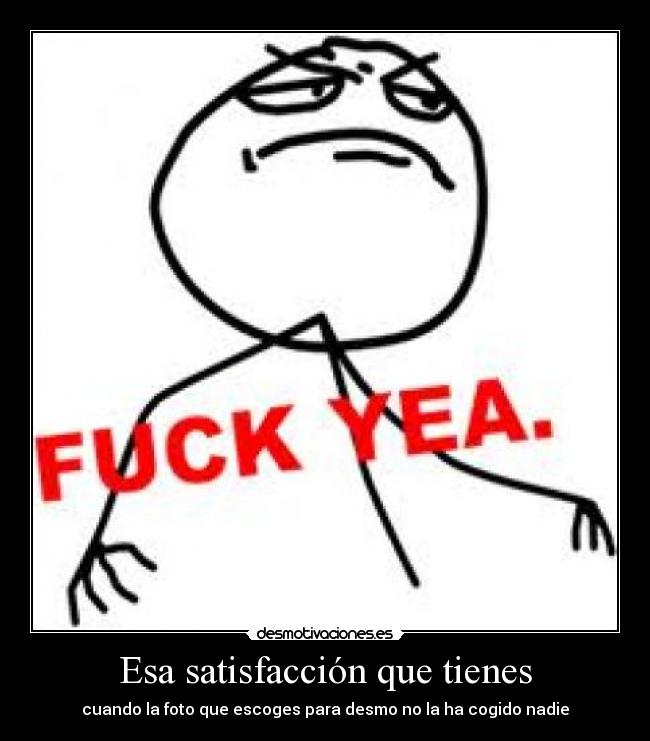 carteles yeah desmotivaciones