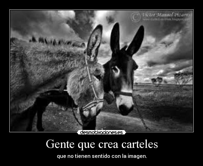 Gente que crea carteles - que no tienen sentido con la imagen.