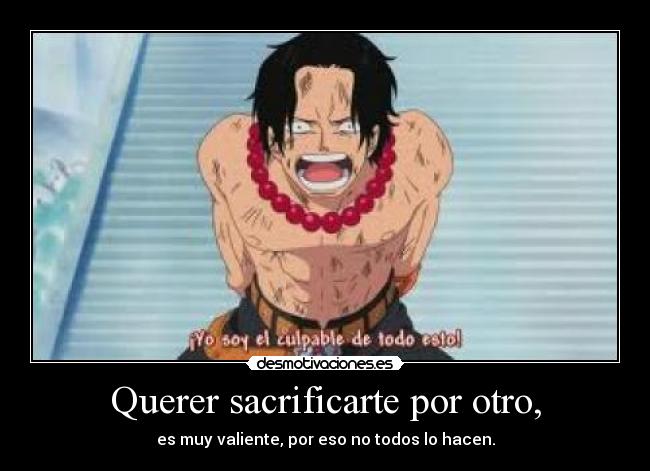 carteles one piece ace queremos estes donde estes desmotivaciones