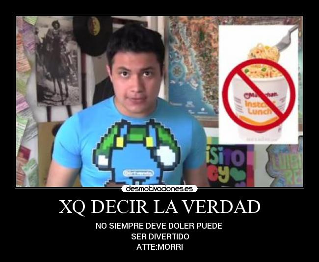 XQ DECIR LA VERDAD - 