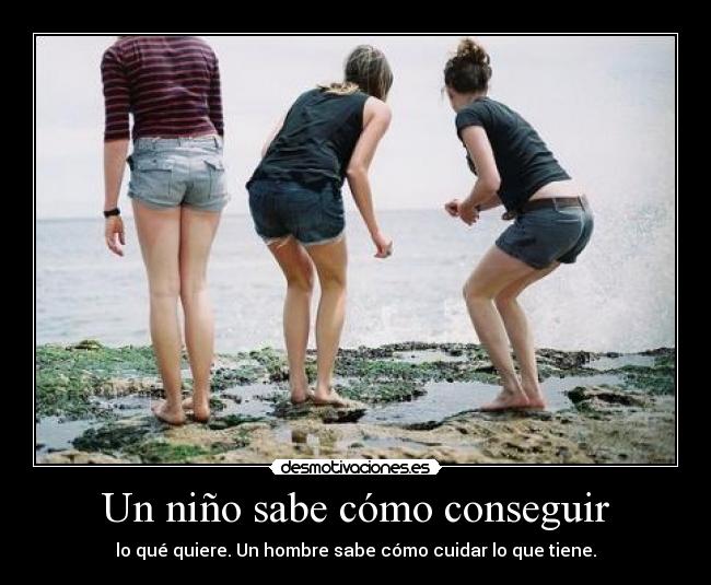 Un niño sabe cómo conseguir - 