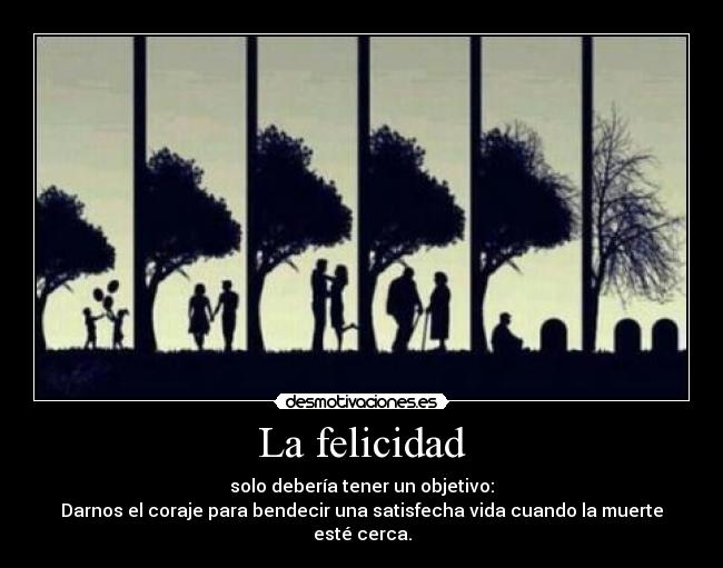 La felicidad - 