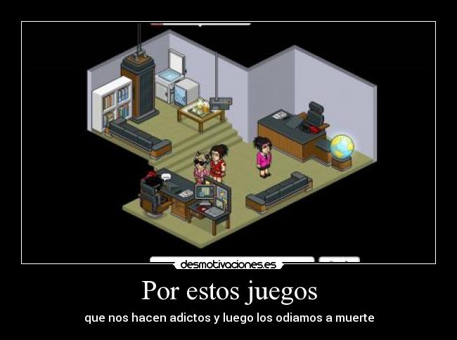 Por estos juegos -