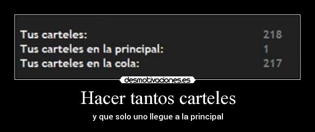 Hacer tantos carteles - y que solo uno llegue a la principal