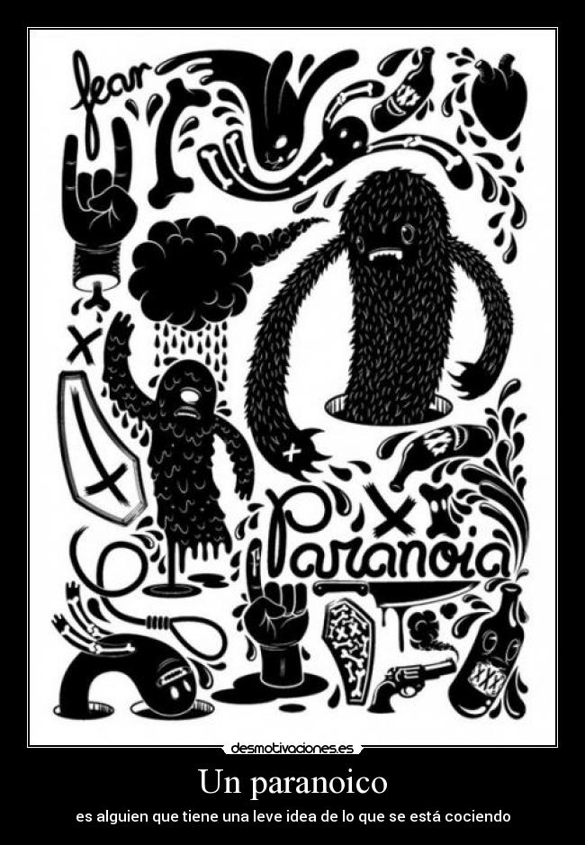 Un paranoico -