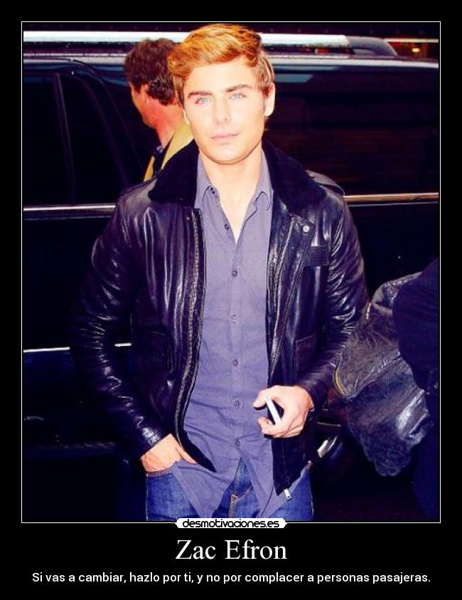 Zac Efron -