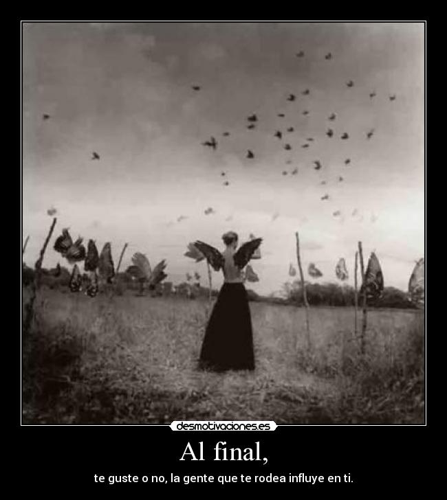 Al final, - 