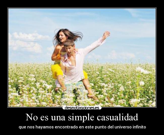 No es una simple casualidad - 