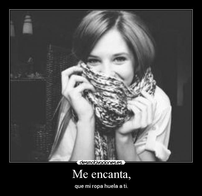 Me encanta, - 