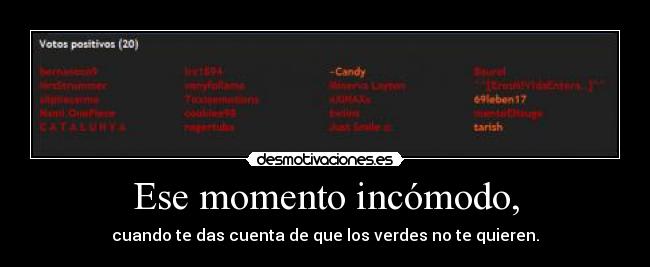 Ese momento incómodo, -