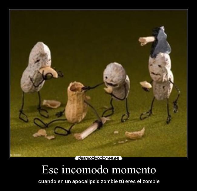 Ese incomodo momento - cuando en un apocalipsis zombie tú eres el zombie