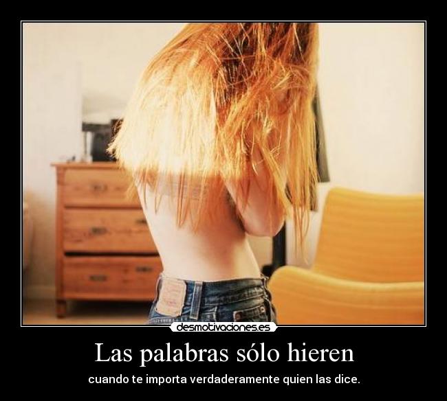 Las palabras sólo hieren - 