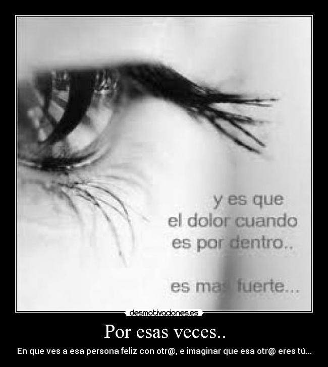 Por esas veces.. - 