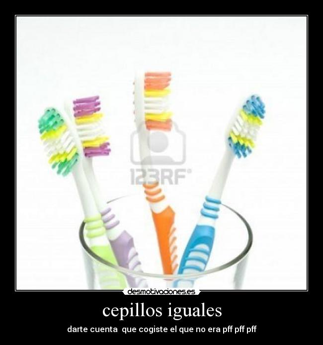 cepillos iguales - 