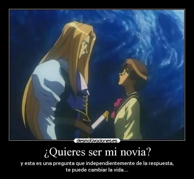 ¿Quieres ser mi novia? -