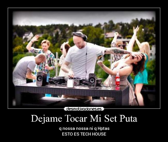 Dejame Tocar Mi Set Puta -